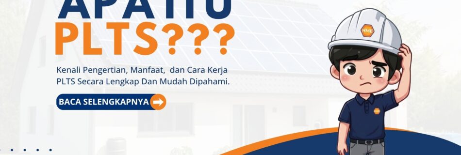 Apa Itu PLTS, Pengertian PLTS